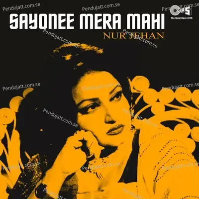 Ve Eho Mera - Noor Jehan album cover 