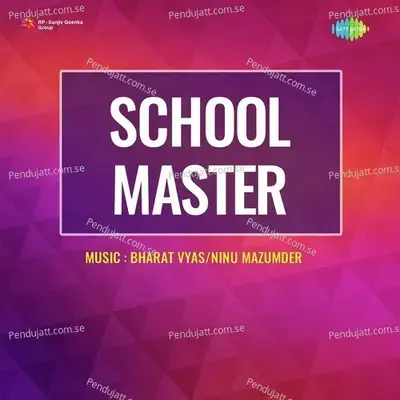 School Master - Bharat Vyas cover album