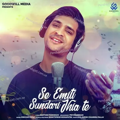 Se Emiti Sundari Jhia Te - Swayam Padhi album cover 