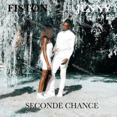 Seconde Chance - Fiston album cover 