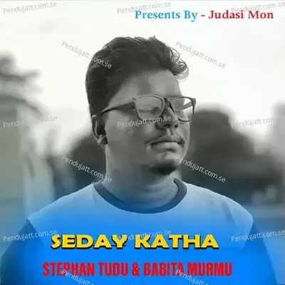 Seday Katha - Stephan Tudu album cover 