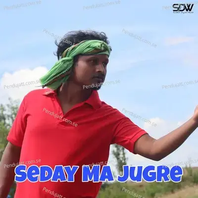 Seday Ma Jugre - Guddy Hembrom album cover 