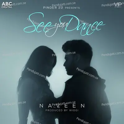 See You Dance - Naveen album cover 