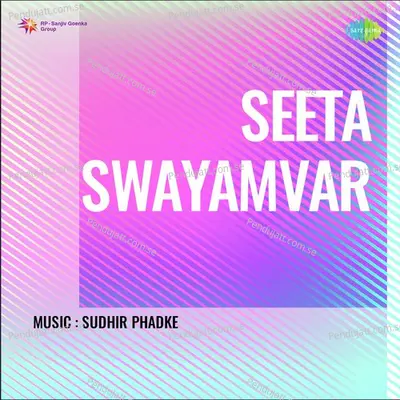 Seeta Swayamvar - Sudhir Phadke cover album