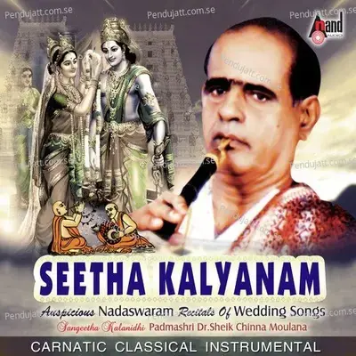 Seetha Kalyanam-Wedding Song - Padmashri Dr. Sheik Chinna Moulana cover album