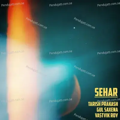 Sehar - Tarish Prakash album cover 