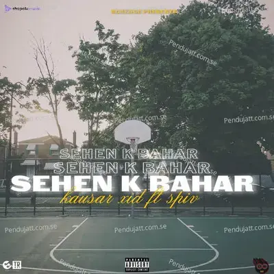 Sehen K Bahar - Kausar Xid album cover 