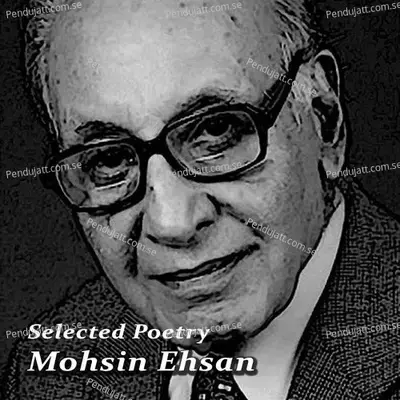 Selected Poetry - Mohsin Ehsan cover album