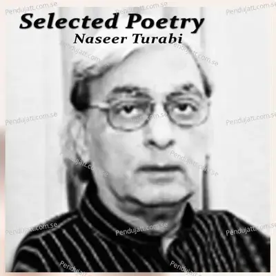 Selected Poetry - Naseer Turabi cover album