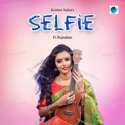 Selfie - KRISHNA SAIKIA album cover 