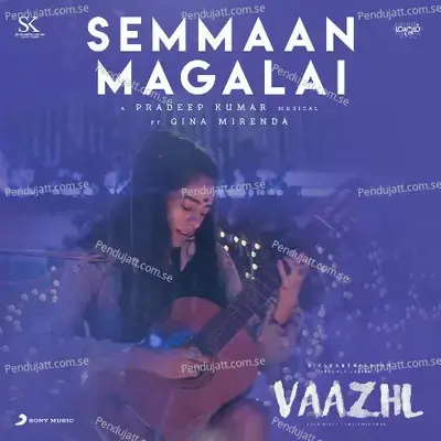 Semmaan Magalai mp3 song