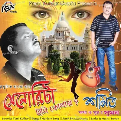 Senorita Tumi Kothaye, Pt. 2 - Samit Bhattyachariya album cover 