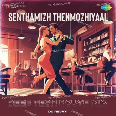 Senthamizh Thenmozhiyaal - Deep Tech House Mix - DJ Revvy album cover 