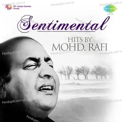 Akele Hain Chale Aao - Mohammed Rafi album cover 