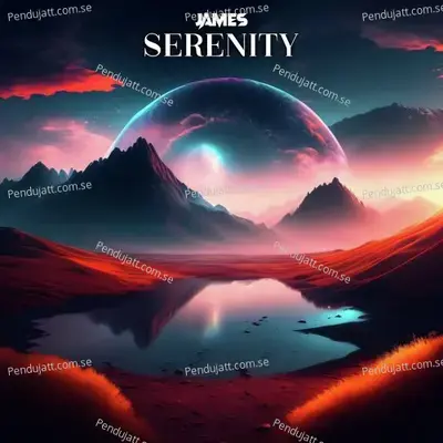 Serenity - James