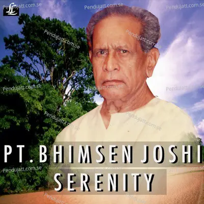 Raga Suha Kanada - Khyal In Drut Teentaal - Pandit Bhimsen Joshi album cover 