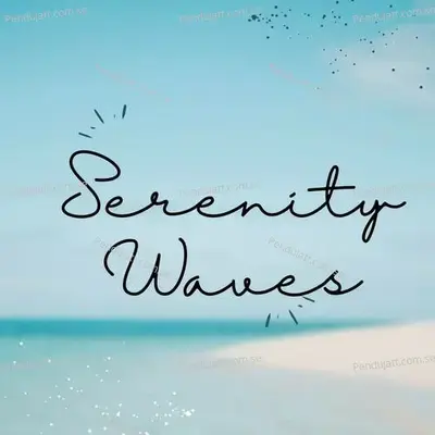 Serenity Waves - Lakhan Hire album cover 