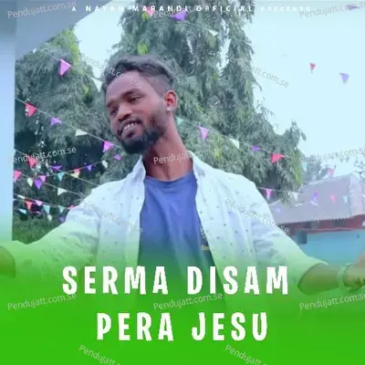 Serma Disam Pera Jesu - Prasanta Tudu album cover 