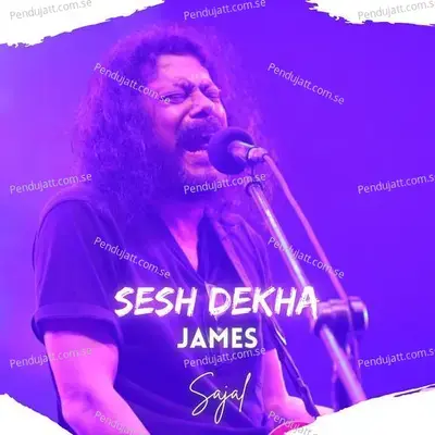 Sesh Dekha - James album cover 