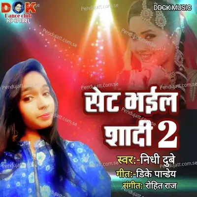 Set Bhail Sadi 2 - Nidhi Dubey album cover 