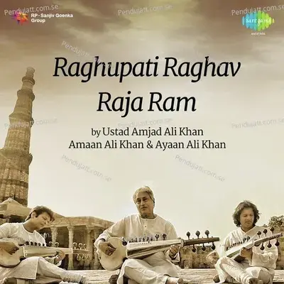 Raghupati Raghav Raja Ram - Ustad Amjad Ali Khan album cover 