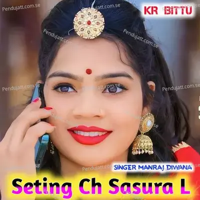 Seting Ch Sasura L - KR Bittu