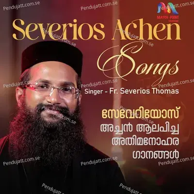 Athma Dehi Dehathe - Fr. Severios Thomas album cover 