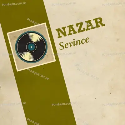 Sevince - Nazar album cover 