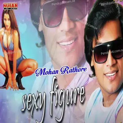 Sexy Figure - Mohan Rathore album cover 