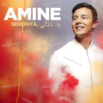 Señorita, Ya Delali - Amine album cover 