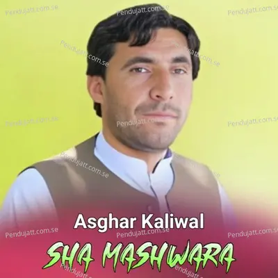 Sha Mashwara - Asghar Kaliwal cover album