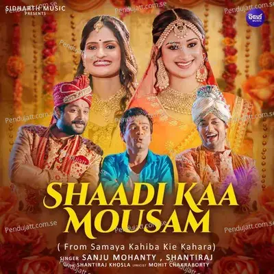 Shaadi Kaa Mousam - Sanju Mohanty album cover 