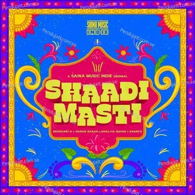 Shaadi Masti mp3 song