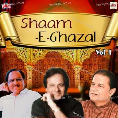 Hum Tere Shahar Me Aaye Hai - Ghulam Ali album cover 