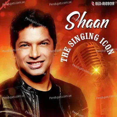 Shaan- The Singing Icon - Shaan cover album