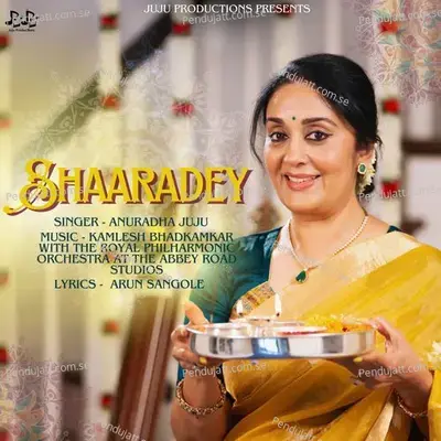 Shaaradey - Anuradha Juju album cover 