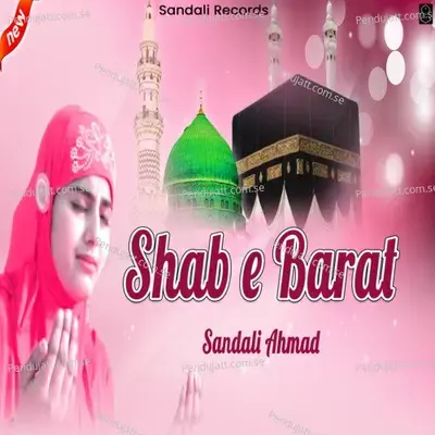 Shab E Barat - Sandali Ahmad album cover 