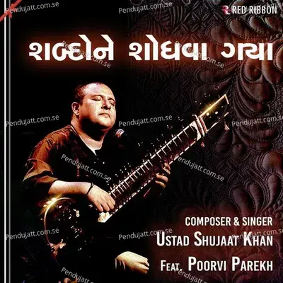 Shabdone Shodhava Gaya - Ustad Shujaat Hussain Khan album cover 