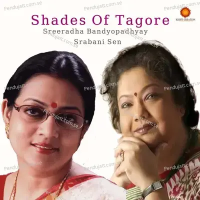 Shades Of Tagore - Sreeradha Bandyopadhyay cover album