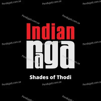 Shades Of Thodi - Tala Adi - Shraddha Mohan album cover 