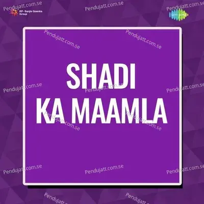 Shadi Ka Maamla -  cover album