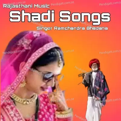 Shadi Songs - Ramchandra Bhadana album cover 