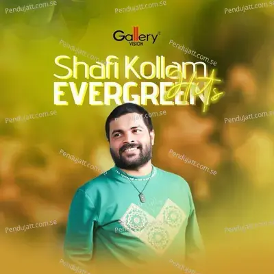 Shafi Kollam Evergreen Hits - Shafi Kollam cover album