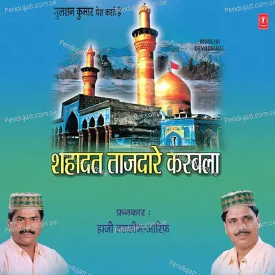 Taajdaare Shahadat Pe Laakhon Salaam - Haji Tasleem Aarif album cover 