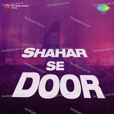 Shahar Se Door - Pt. Amarnath cover album