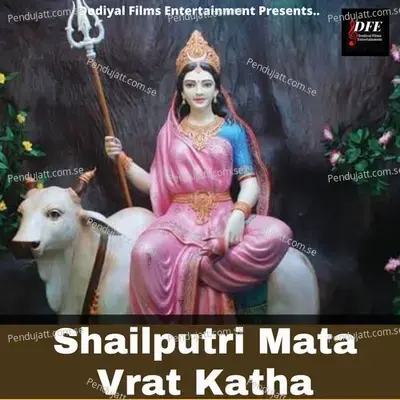 Shailputri Mata Vrat Katha - Meenu Dodiyal album cover 