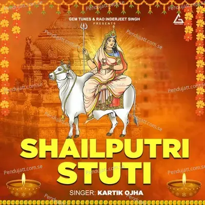 Shailputri Stuti - Kartik Ojha album cover 