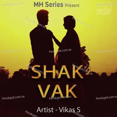 Shak Vak - Vikas S album cover 