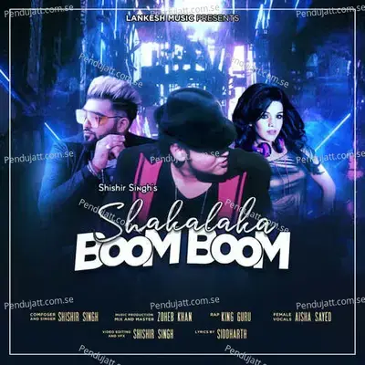 Shakalaka Boom Boom - Shishir Singh album cover 