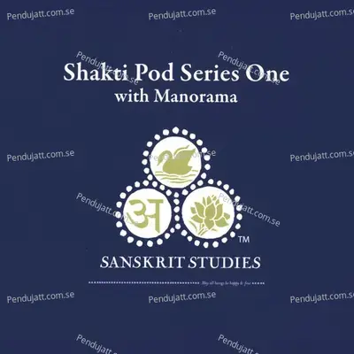 Shakti Pod Series One: Yogic Questions And Answers - Manorama